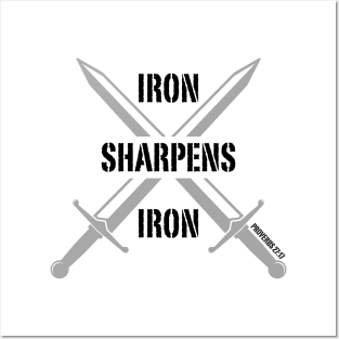 IRON SHARPENS IRON Posters and Art